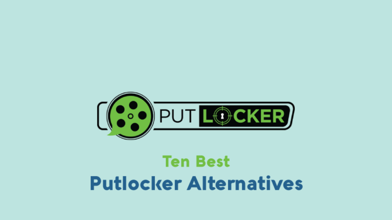 Putlocker Alternatives
